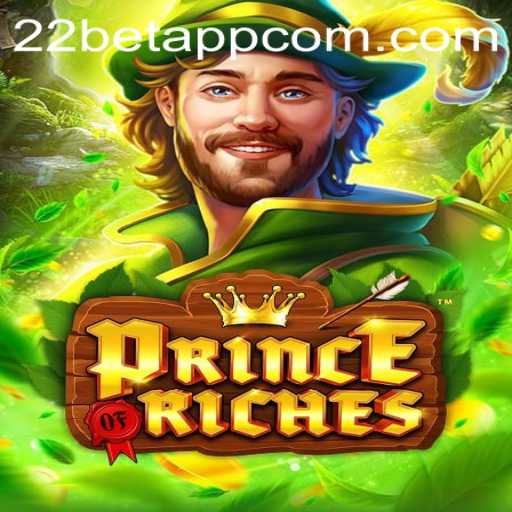 Exploring the Exciting World of PrinceOfRiches on the 22bet App